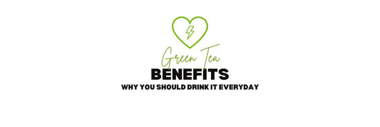 Green Tea Benefits and Why You Should Drink it Everyday