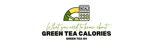 Cosa c'è da sapere sulle calorie del tè verde
